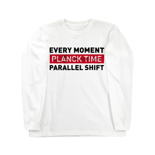 パラレルシフトT Long Sleeve T-Shirt