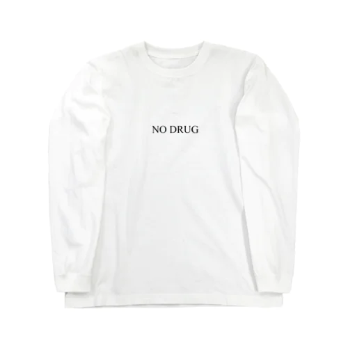 no no drug Long Sleeve T-Shirt