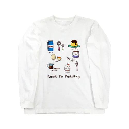 Road To Pudding ロングスリーブTシャツ