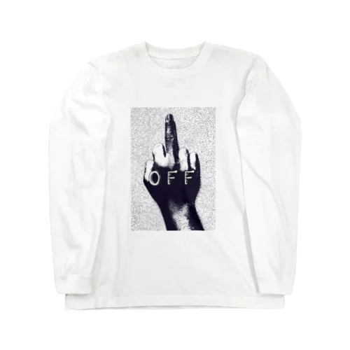 fuck off T-shirt Long Sleeve T-Shirt