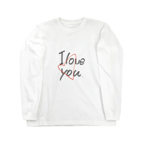 I love you. Long Sleeve T-Shirt