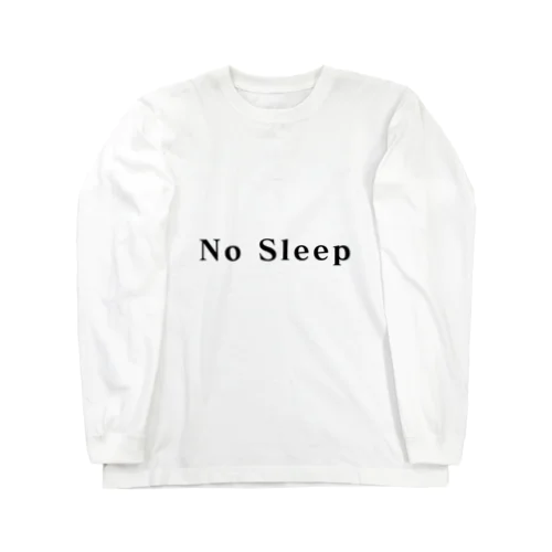 No Sleep ロングスリーブTシャツ