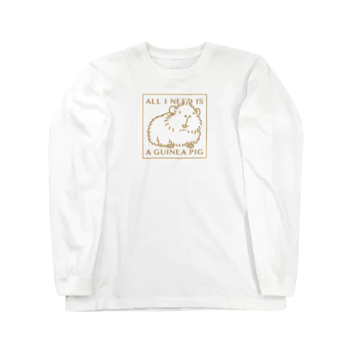 モルモットさえいれば ! Long Sleeve T-Shirt