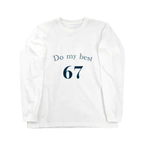 Do my best  Long Sleeve T-Shirt