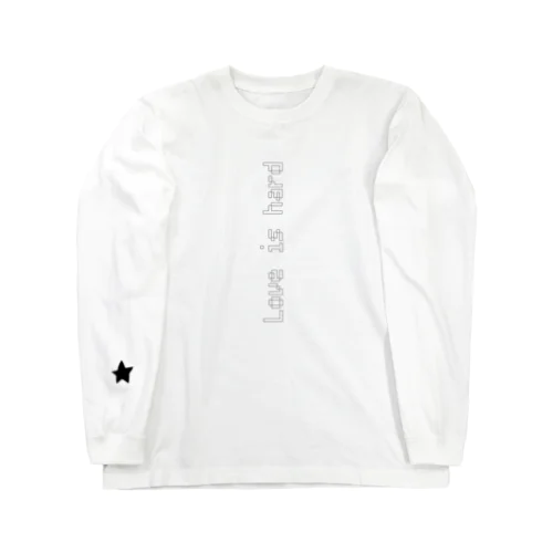 Love is hard.!! Long Sleeve T-Shirt