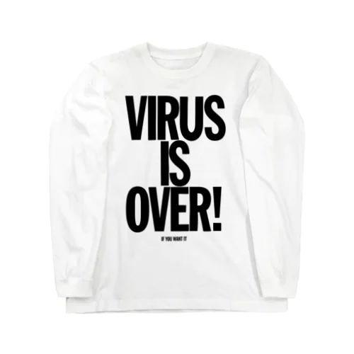 IF YOU WANT IT Long Sleeve T-Shirt