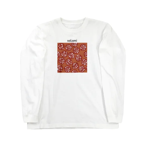 スライスサラミ Long Sleeve T-Shirt