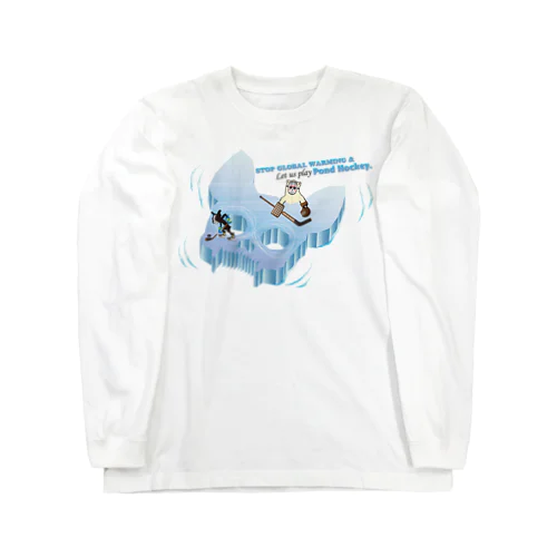 Pond Hockey Stop Global warming  Long Sleeve T-Shirt