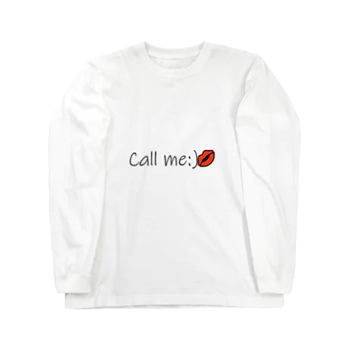 Call me💋 ロングスリーブTシャツ