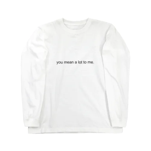 Tシャツ　大切なひと Long Sleeve T-Shirt