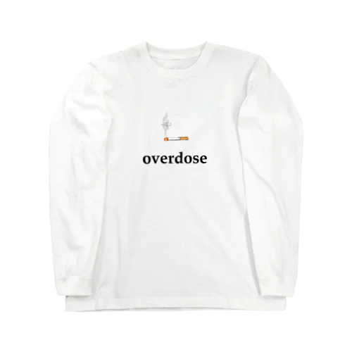 煙草 overdose ロングスリーブTシャツ