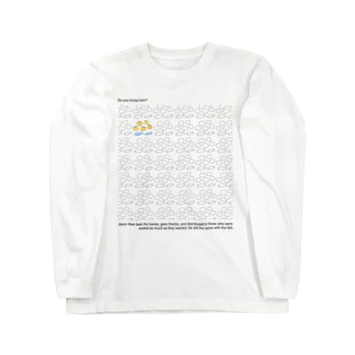 ５つのパンと２匹の魚 Long Sleeve T-Shirt