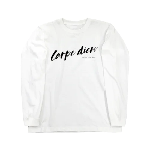 その日を摘め Carpe diem ロングスリーブTシャツ