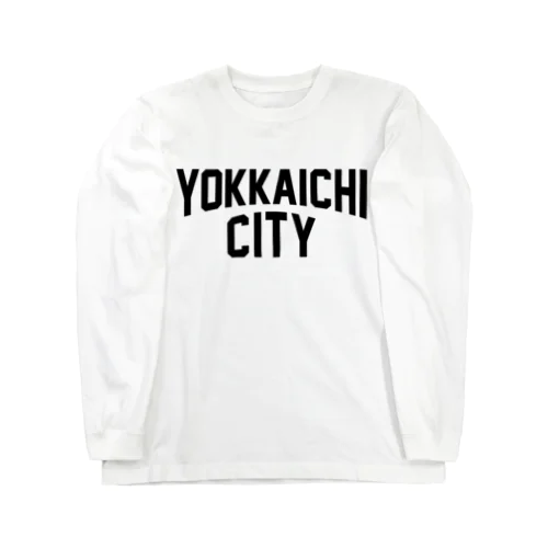 yokkaichi city　四日市ファッション　アイテム Long Sleeve T-Shirt