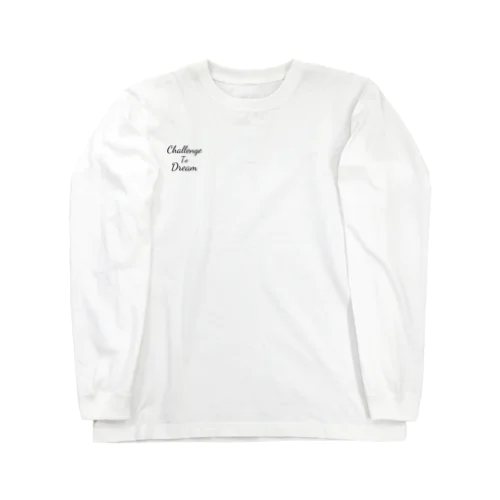 Challenge To Dream Long Sleeve T-Shirt