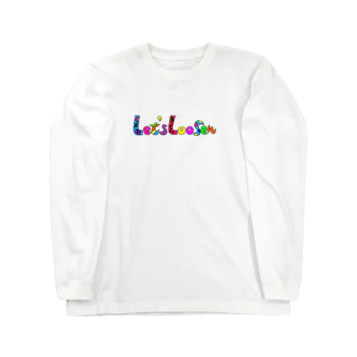 Ｌet's loosen （小） ロングスリーブTシャツ