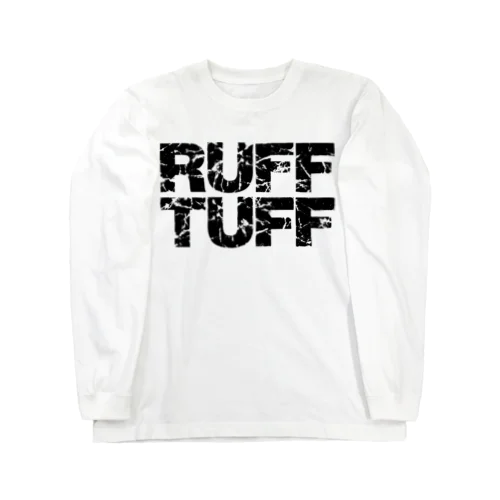 RUFF & TUFF ロングスリーブTシャツ