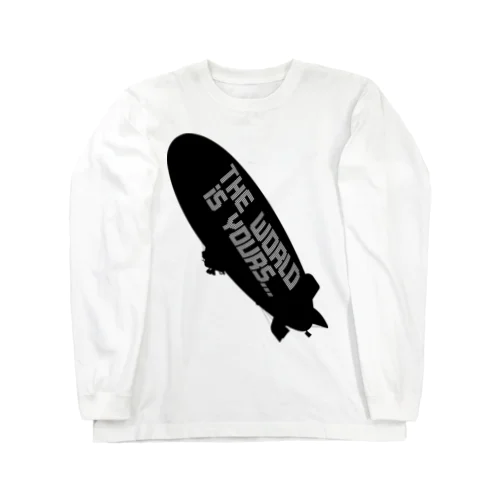THE WORLD IS YOURS…（飛行船のみvr） Long Sleeve T-Shirt