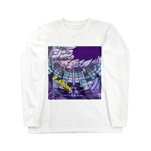 Z＿Show Long Sleeve T-Shirt