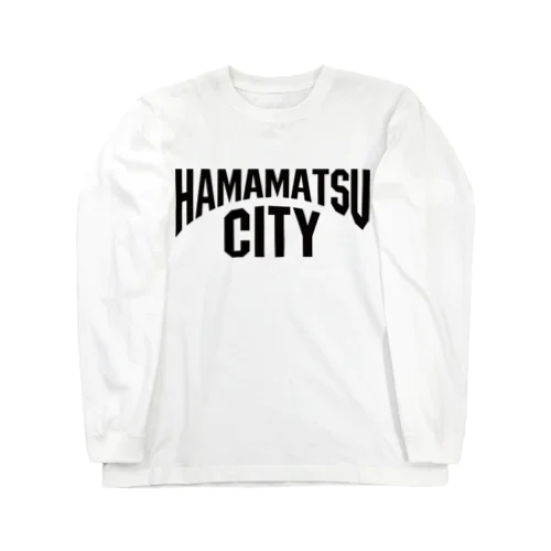 浜松　HAMAMATSU　ハママツシティ ロングスリーブTシャツ