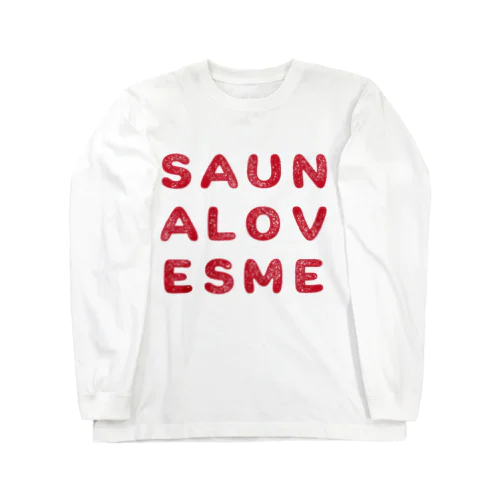 Sauna Loves Me Long Sleeve T-Shirt