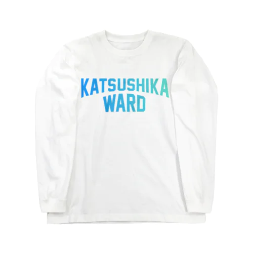 katsushika ward　葛飾区 ファッション ロングスリーブTシャツ