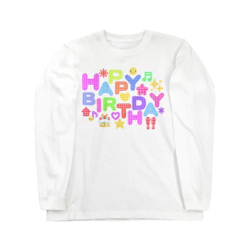 HAPPY BIRTHDAY !! ロングスリーブTシャツ