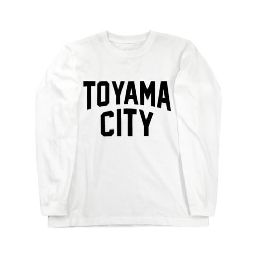 富山市 TOYAMA CITY Long Sleeve T-Shirt