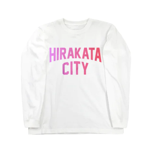 枚方市 HIRAKATA CITY ロングスリーブTシャツ