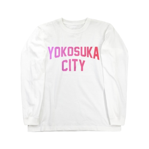 横須賀市 YOKOSUKA CITY Long Sleeve T-Shirt