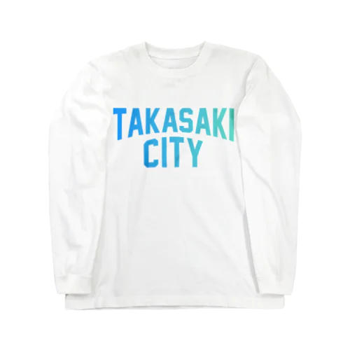 高崎市 TAKASAKI CITY ロングスリーブTシャツ