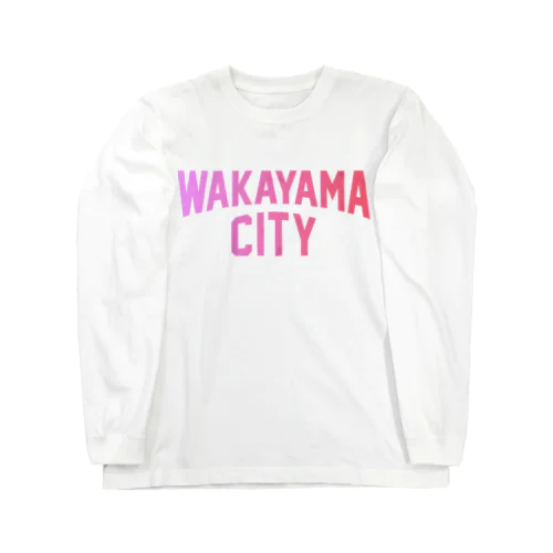 和歌山市 WAKAYAMA CITY ロングスリーブTシャツ