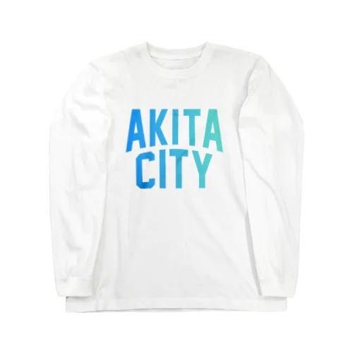 秋田市 AKITA CITY Long Sleeve T-Shirt