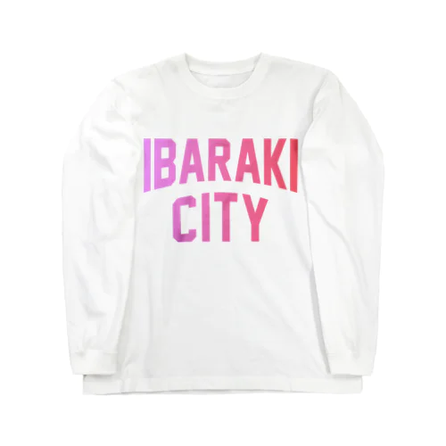 茨木市 IBARAKI CITY ロングスリーブTシャツ