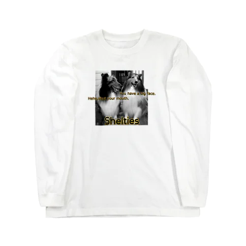 Shelties-顔デカ誹謗 E ver. ロングスリーブTシャツ