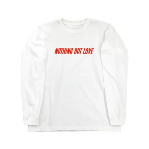 NOTHING BUT LOVE_RED ロングスリーブTシャツ