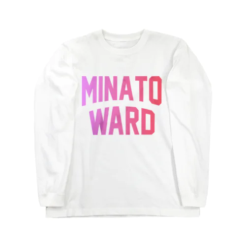 港区 MINATO WARD ロングスリーブTシャツ