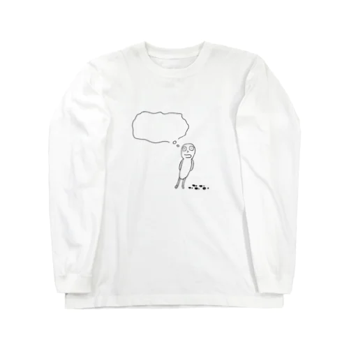 何も考えてない人 Long Sleeve T-Shirt