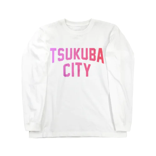 つくば市 TSUKUBA CITY ロングスリーブTシャツ