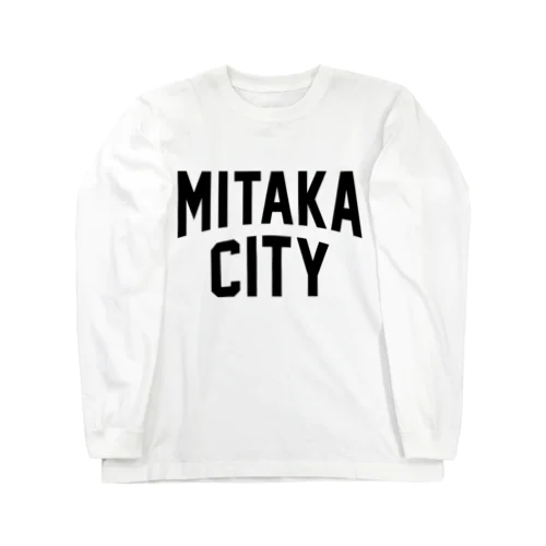 三鷹市 MITAKA CITY Long Sleeve T-Shirt