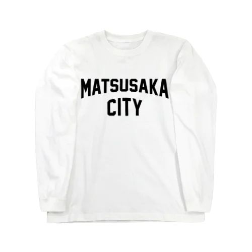 松阪市 MATSUSAKA CITY ロングスリーブTシャツ