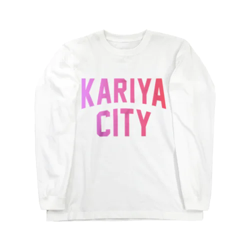 刈谷市 KARIYA CITY ロングスリーブTシャツ