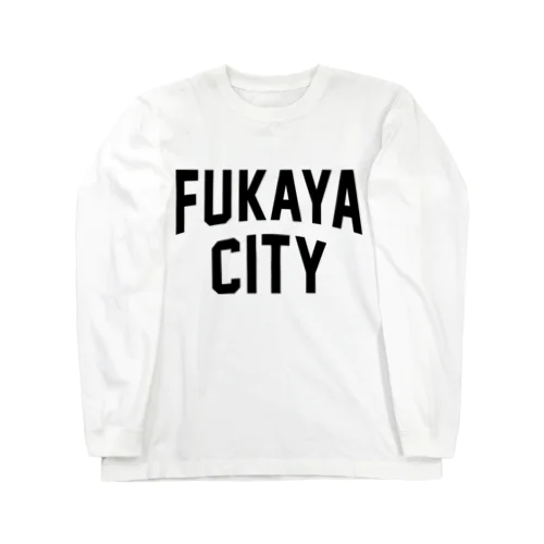 深谷市 FUKAYA CITY ロングスリーブTシャツ