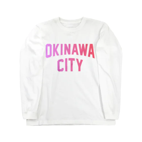 沖縄市 OKINAWA CITY ロングスリーブTシャツ