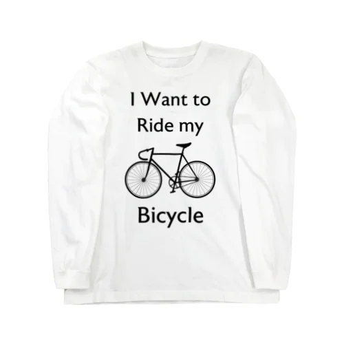 I Want to Ride my Bicycle ロングスリーブTシャツ