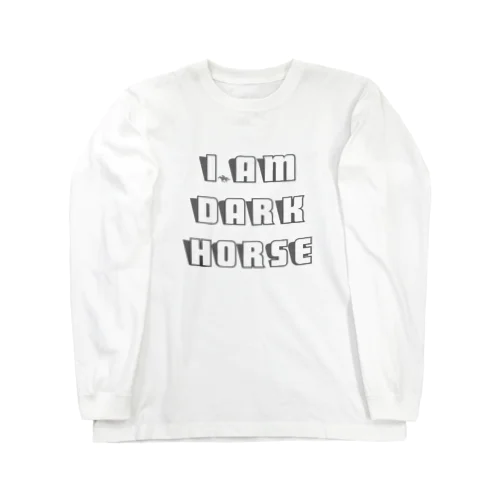 I AM DARK HORSE アイ アム ダークホース Long Sleeve T-Shirt