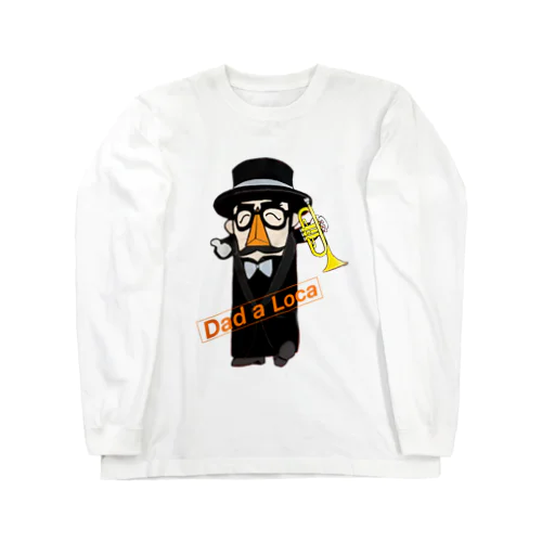 Dad-a-LOCA オリジナルグッズ Long Sleeve T-Shirt