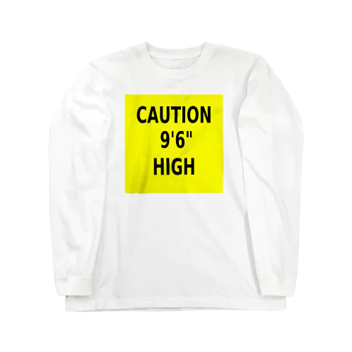 CAUTION 9'6" HIGH ロングスリーブTシャツ