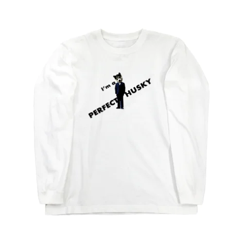 PERFECT HUSKY Long Sleeve T-Shirt