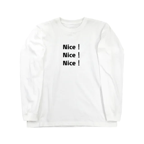 Nice！Nice！Nice！ ロングスリーブTシャツ